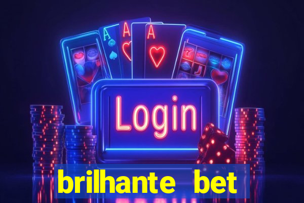 brilhante bet plataforma de jogos